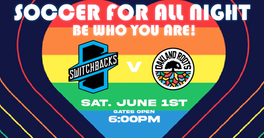 Switchbacks FC vs the Oakland Roots for Soccer for All Night!