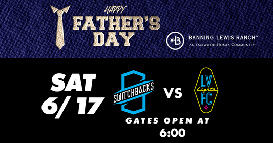 Switchbacks FC Celebrate Father's Day vs. Las Vegas Lights FC